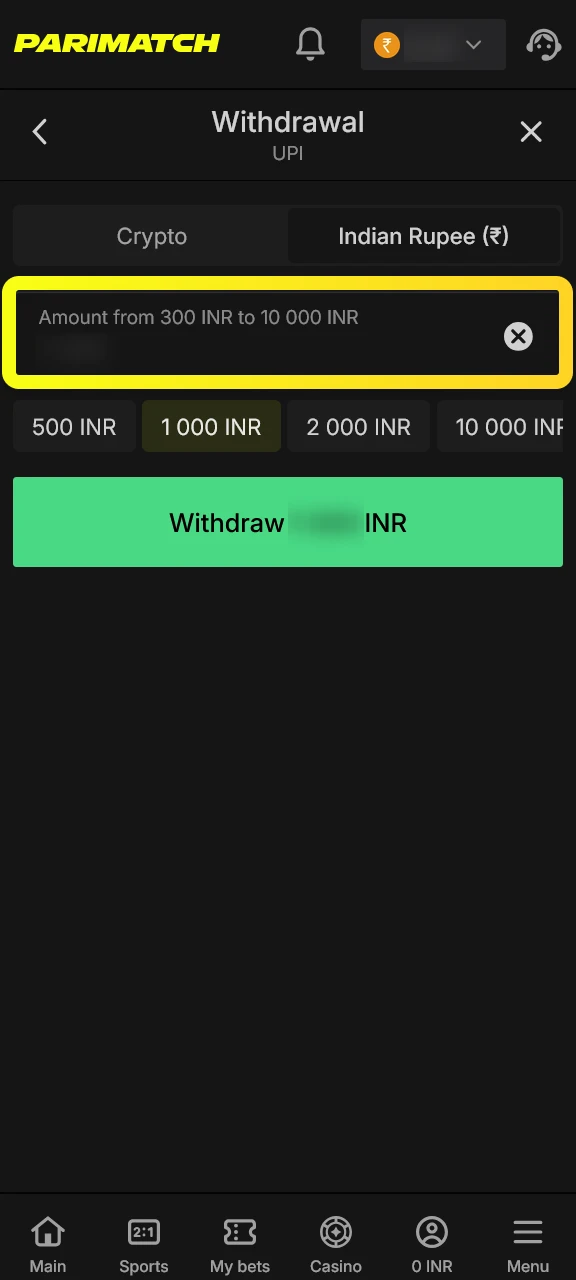 Specify your preferred withdrawal cash amount inside the secure Parimatch App.